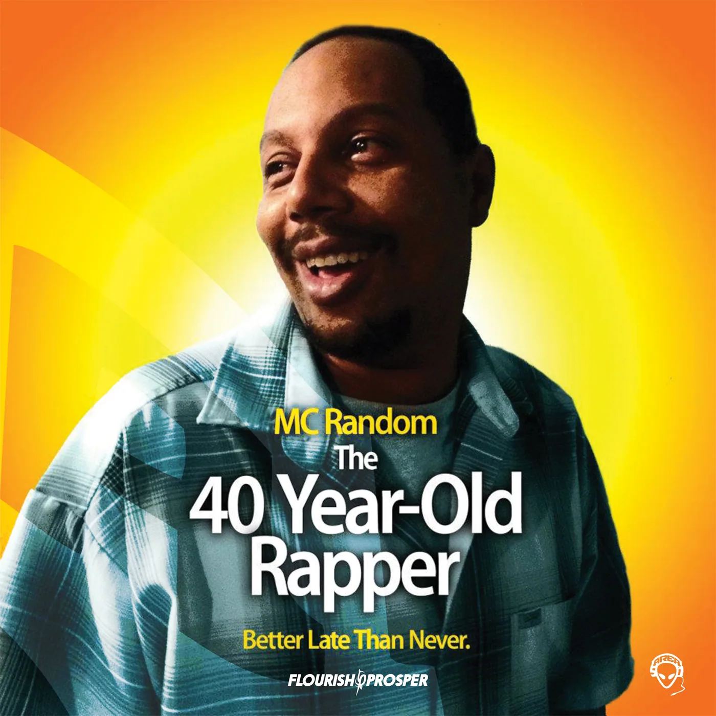 The 40 Year Old Rapper artwork