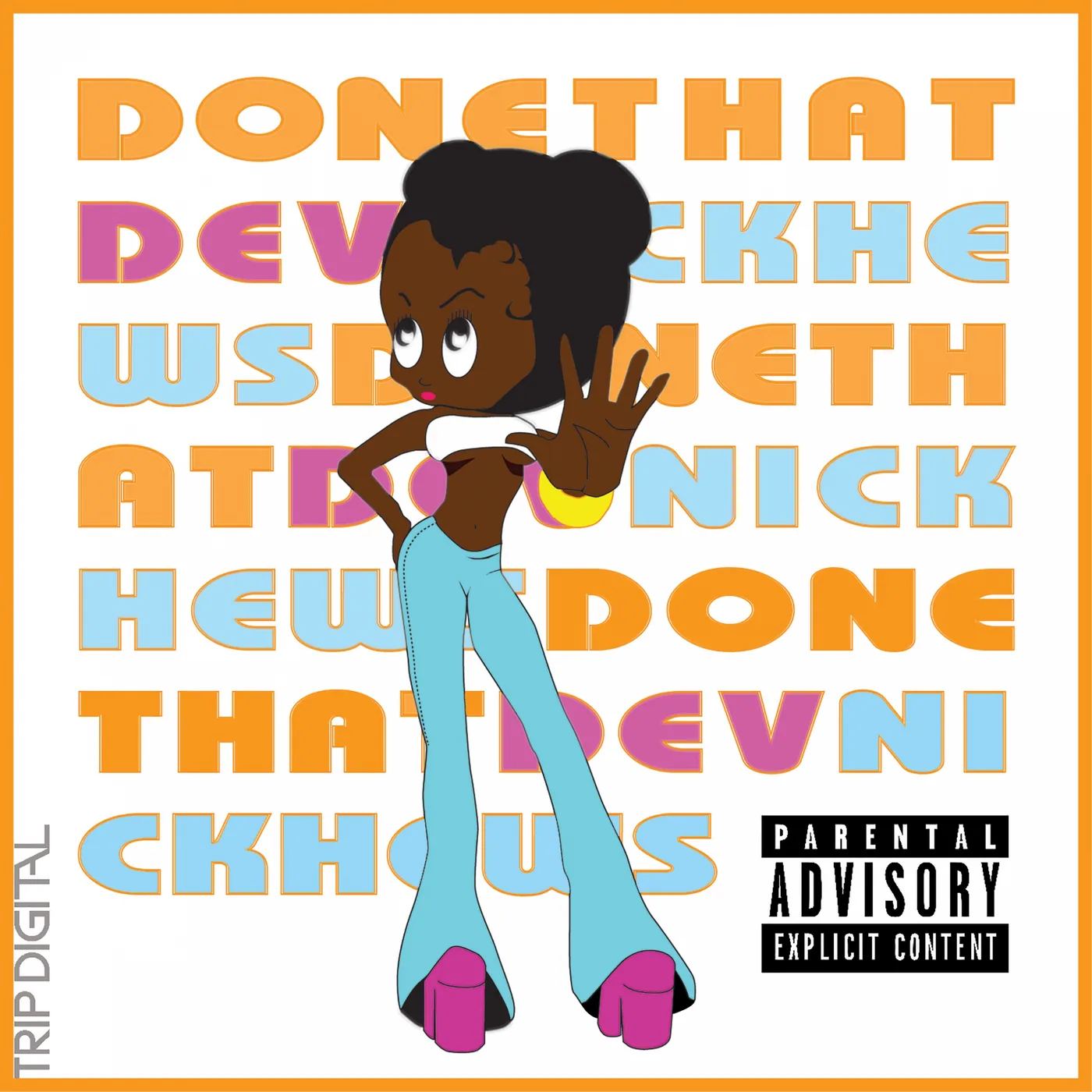 Done That (feat. DJ Journey) artwork