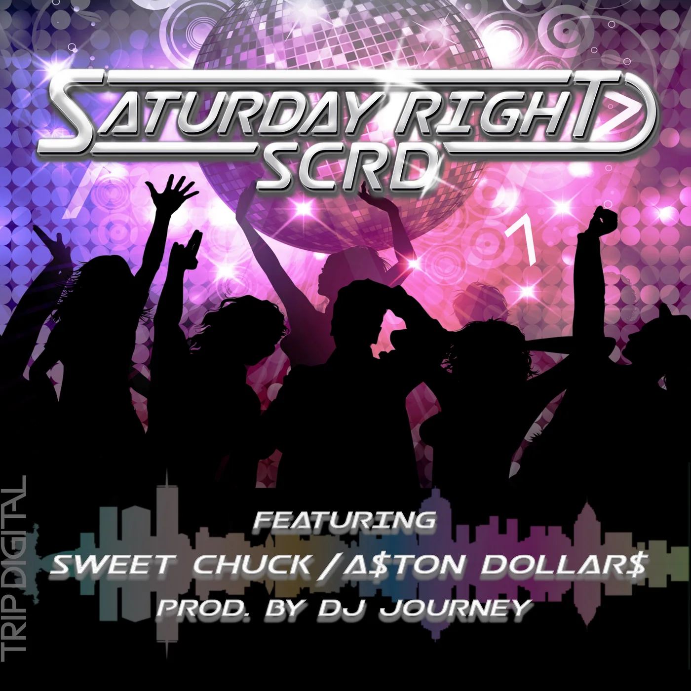 Saturday Right (feat. Sweet Chuck & A$ton Dollar$) artwork
